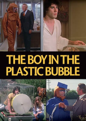 The Boy in the Plastic Bubble