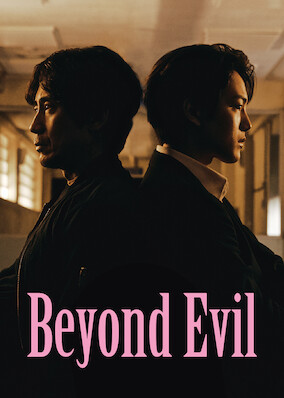 Beyond Evil